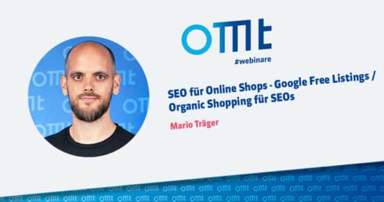 SEO für Online Shops – Google Free Listings / Organic Shopping für SEOs