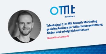 Talentejagd 2.0: Mit Growth Marketing gezielte Ansätze zur Mitarbeitergewinnung finden und erfolgreich umsetzen