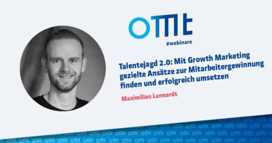 Talentejagd 2.0: Mit Growth Marketing gezielte Ansätze zur Mitarbeitergewinnung finden und erfolgreich umsetzen