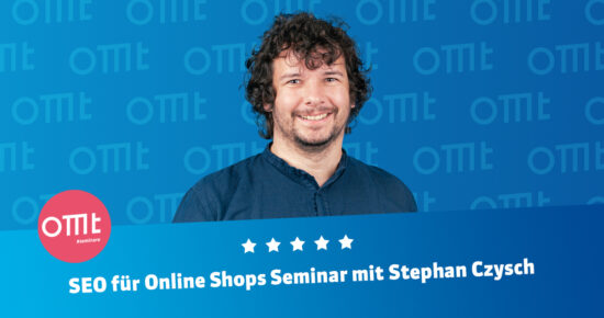 SEO für Online Shops Seminar Deine E-Commerce SEO Schulung mit Stephan Czysch