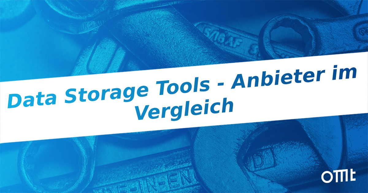 Data Storage Tools Anbieter im Vergleich