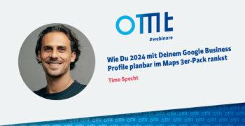 Wie Du 2024 mit Deinem Google Business Profile planbar im Maps 3er-Pack rankst