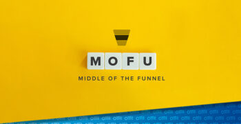 Was ist MoFu (Middle Of Funnel)?