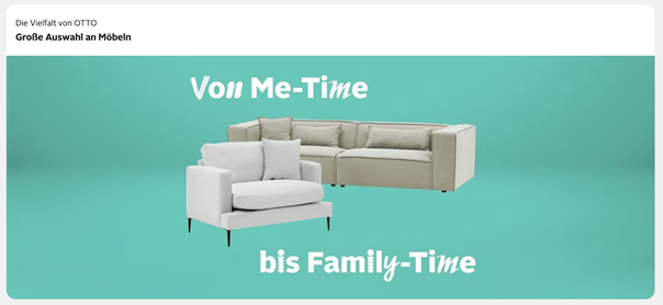 Otto Kampagne Von Me-Time bis Familiy-Time