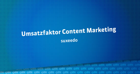 Umsatzfaktor Content Marketing