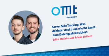 Server Side Tracking: Was dahintersteckt und wie Ihr damit Eure Datenqualität sichert