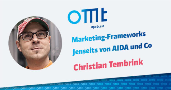 Marketing-Frameworks jenseits von AIDA und Co. #228