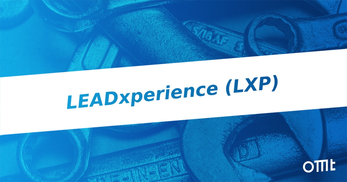 Lxp Example Tool Ist LEADxperience (LXP) das richtige Tool für Dich?