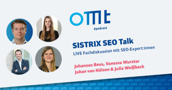 SISTRIX SEO Talk (Vanessa Wurster, Johannes Beus, Johan von Hülsen & Julia Weißbach)
