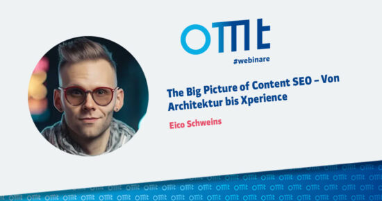 The Big Picture of Content SEO – Von Architektur bis Xperience