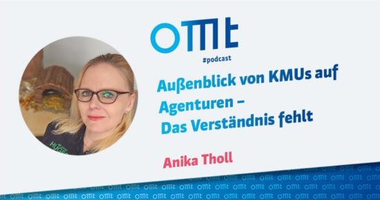 Der Außenblick von KMUs auf Agenturen – Das Verständnis fehlt #269