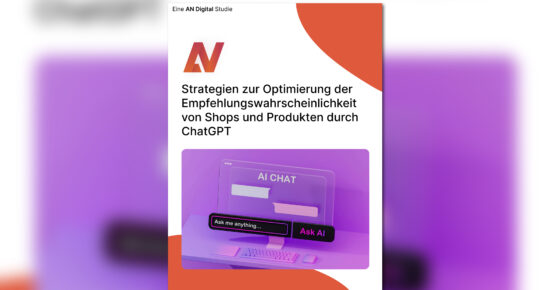 AN Digital – Strategien zur Optimierung der Empfehlungswahrscheinlichkeit von Shops und Produkten durch ChatGPT
