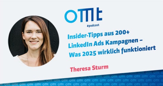 Insider-Tipps aus 200+ LinkedIn Ads Kampagnen – Was 2025 wirklich funktioniert | OMT-Podcast #276