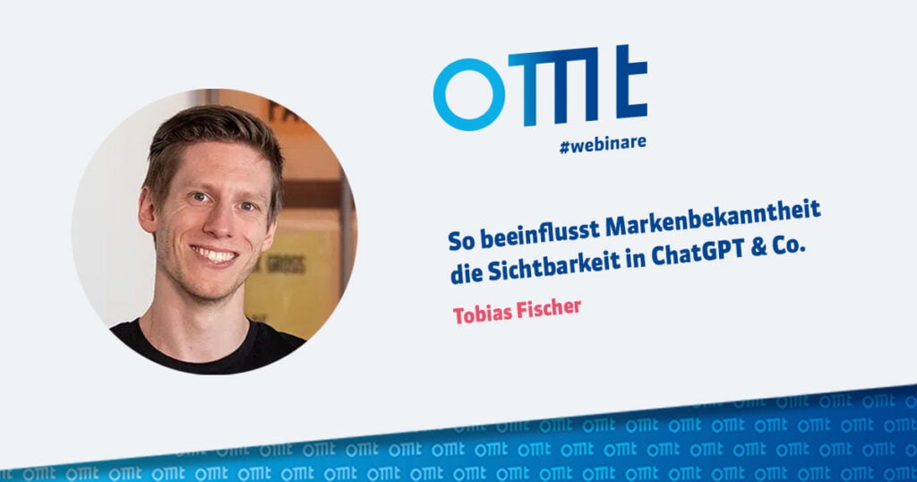 Webinar So beeinflusst Markenbekanntheit die Sichtbarkeit in ChatGPT