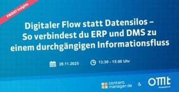 FRIDAY Insights: Digitaler Flow statt Datensilos – So verbindest du ERP und DMS zu einem durchgängigen Informationsfluss