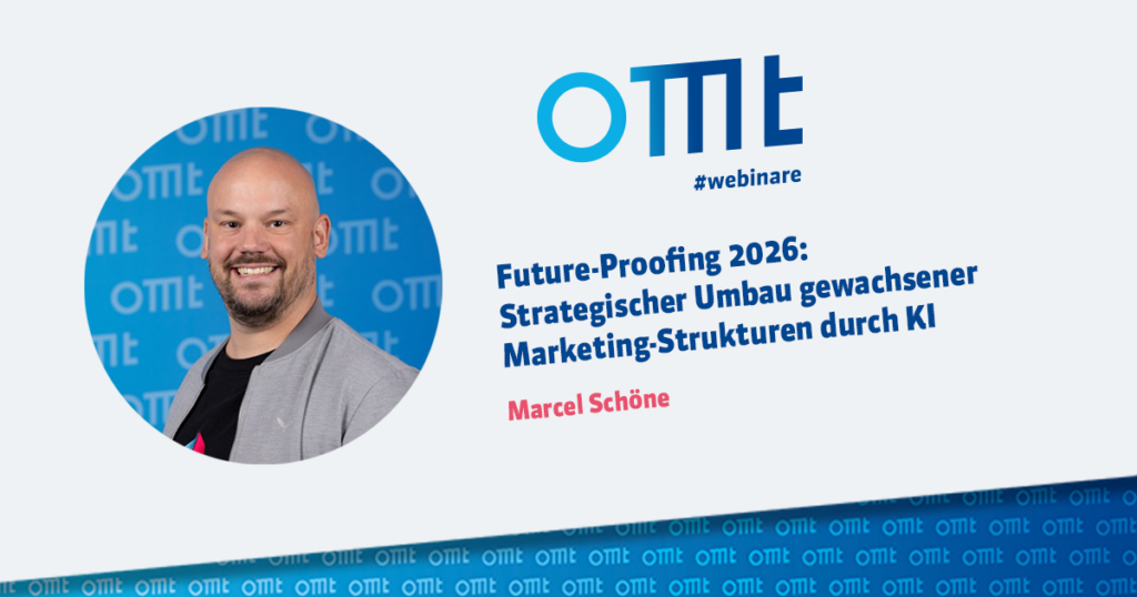 OMT-Webinar: Future Proofing 2026 mit Marcel Schöne