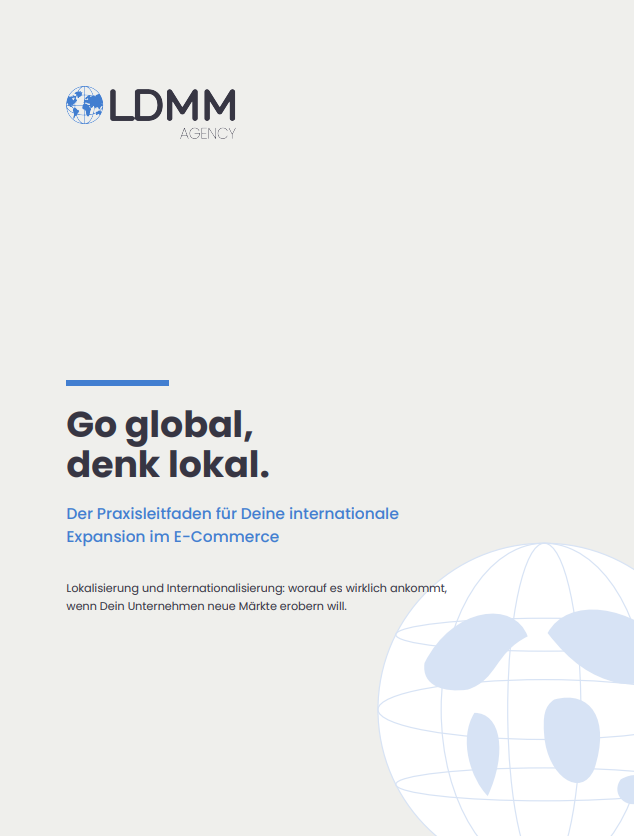 LDMM Agency – Go global, denk lokal