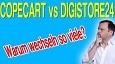 COPECART vs DIGISTORE24 - Warum wechseln soviele