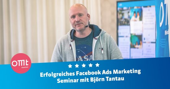 Facebook Ads Seminar 2022 – Dein Workshop mit Björn Tantau!