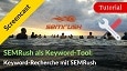 Keyword-Recherche mit dem SEMrush Keyword-Tool : Tutorial + Vergleich