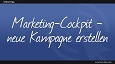 Marketing Cockpit 2.0 – neue Kampagne erstellen