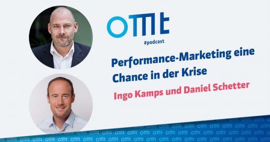 Performance-Marketing eine Chance aus der Krise – OMT-Podcast Folge #029