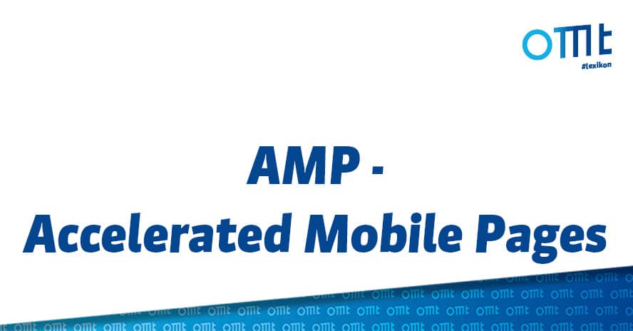 Was Ist Amp Finde Es Jetzt Raus Omt Lexikon