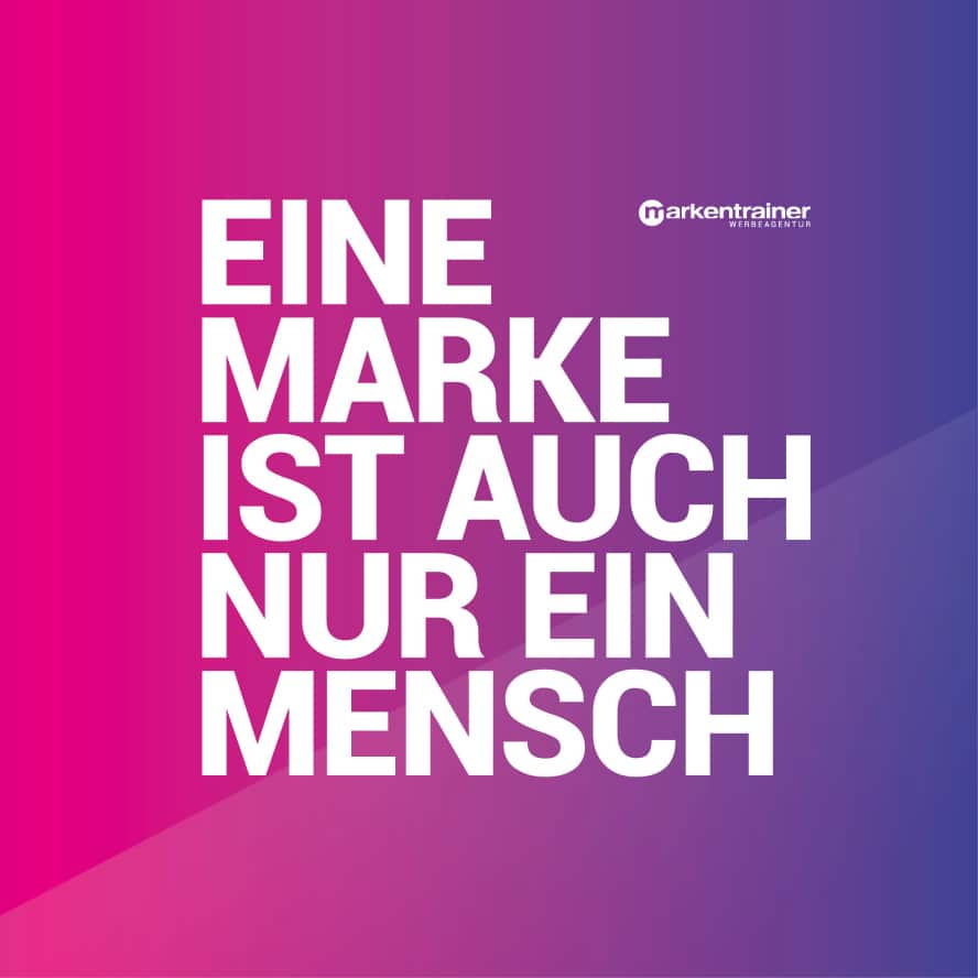 eine-marke-ist-auch-nur-ein-mensch