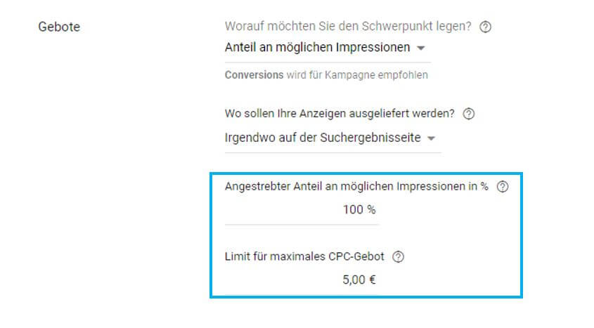 Gewünschter Impressionsanteil und festgelegtes Gebotslimit