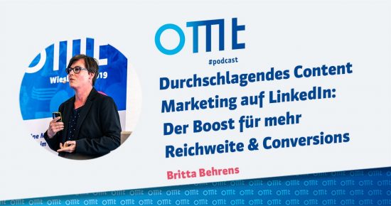 Durchschlagendes Content Marketing auf LinkedIn – OMT-Podcast Folge #008