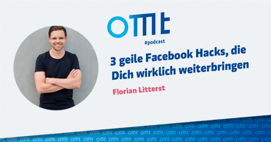 3 geile Facebook Hacks – OMT-Podcast Folge #002