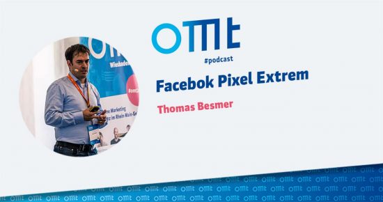 Facebook Pixel Extrem – OMT-Podcast Folge #005