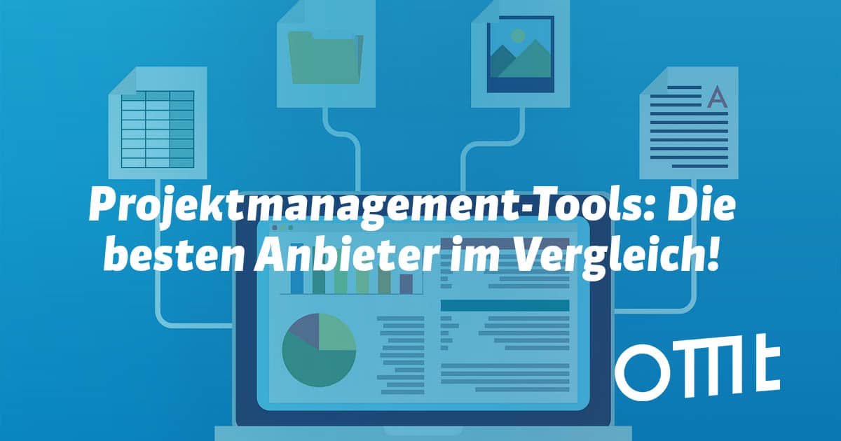 Die wichtigsten Projektmanagement-Tools im Vergleich