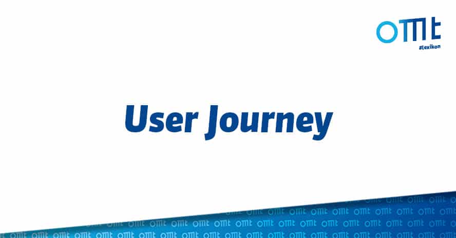 Was ist eine User Journey?